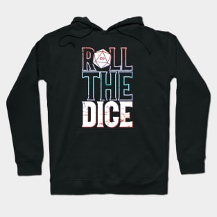 Roll the Dice Hoodie